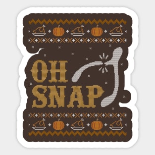 Oh Snap, Wishbone Ugly Thanksgiving Sweater Sticker